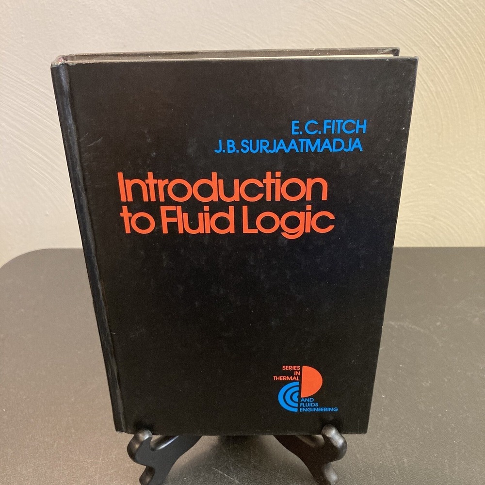 Introduction to Fluid Logic Fitch Series in Thermal Engineering HC READ